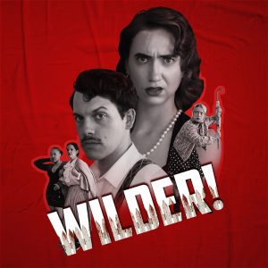 Wilder!