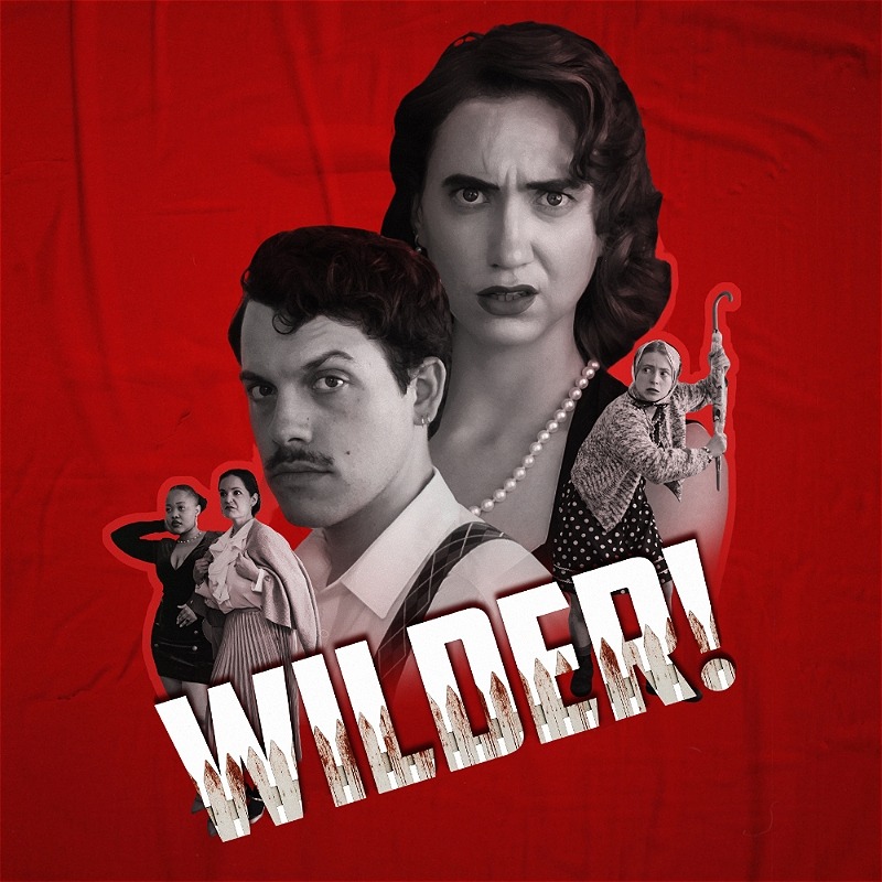 Wilder!